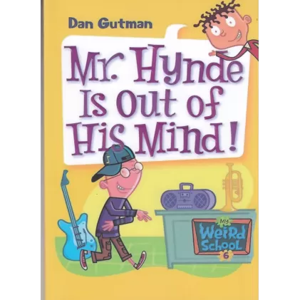 کتاب My Weird School 6: Mr hynde is out of his mind