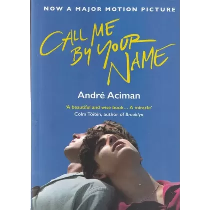 کتاب call me by your name: مرا با نام خودت صدا بزن