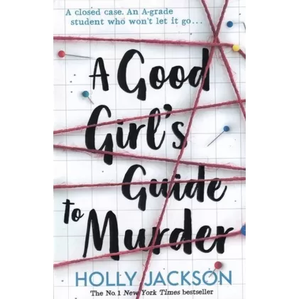 کتاب A Good Girls Guide To Murder راهنمای کشف قتل از یک دختر خوب