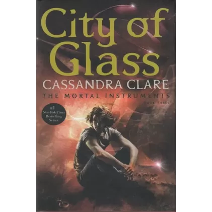 کتاب The Mortal Instruments 3 City of Glass ابزارهای فانی 3 شهر شیشه‌ای