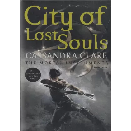 کتاب The Mortal Instruments 5 City of Lost Souls ابزارهای فانی 5 شهر ارواح گمشده