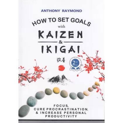 کتاب HOW TO SET GOALS with KAIZEN & IKIGAI