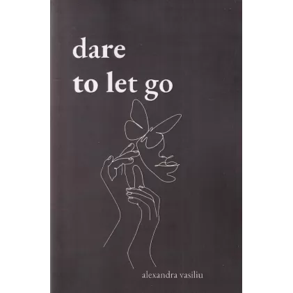 کتاب Dare To Let Go: جرات کن و رها کن