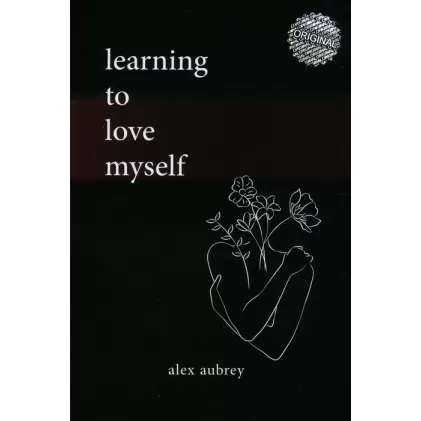 کتاب LEARNING TO LOVE MYSELF:بیاموزیم خودمان را دوست بداریم (زبان اصلی،انگلیسی)