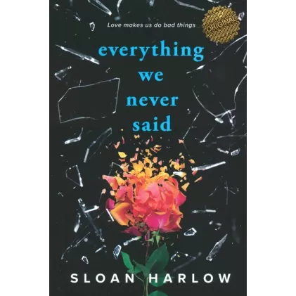 کتاب EVERYTHING WE NEVER SAID:تمام چیزهایی که ما هرگز نگفتیم (زبان اصلی،انگلیسی)