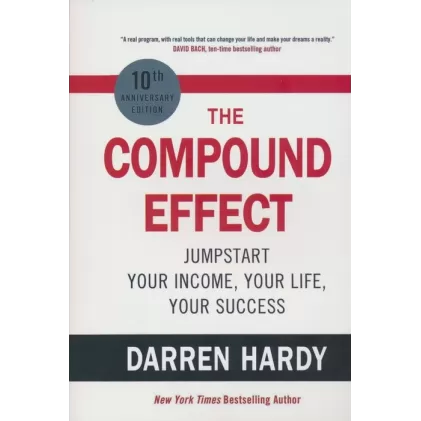 کتاب THE COMPOUND EFFECT:اثر مرکب (زبان اصلی،انگلیسی)