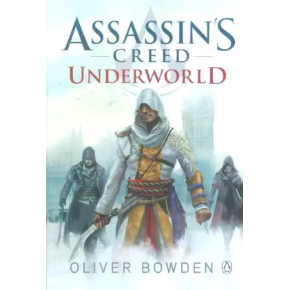 کتاب ASSASSINS CREED (UNDERWORLD):اسیسنز کرید (عالم اموات)،(زبان اصلی،انگلیسی)