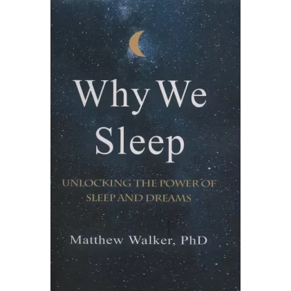 کتاب WHY WE SLEEP:چرا می خوابیم (زبان اصلی،انگلیسی)