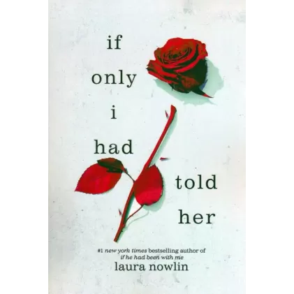 کتاب IF ONLY I HAD TOLD HER:اگر فقط به او گفته بودم (زبان اصلی،انگلیسی)