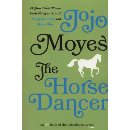 کتاب جوجو مویز 8 (اسب رقصان:THE HORSE DANCER)،(انگلیسی)