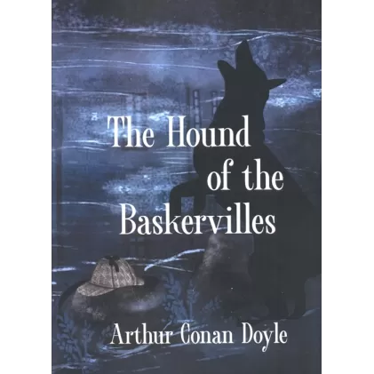کتاب THE HOUND OF THE BASKERVILLES:درنده باسکرویل ها (زبان اصلی،انگلیسی)