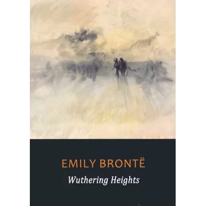 کتاب WUTHERING HEIGHTS:بلندی های بادگیر (زبان اصلی،انگلیسی)