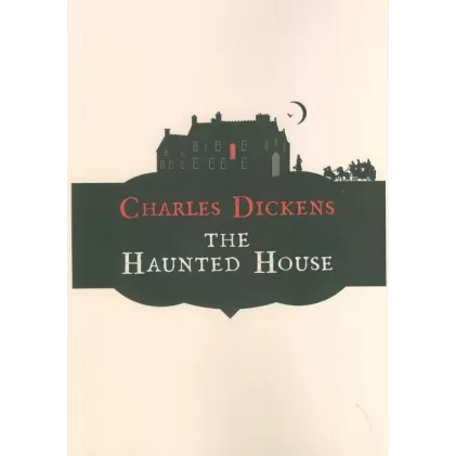 کتاب THE HAUNTED HOUSE:خانه تسخیر شده (زبان اصلی،انگلیسی)