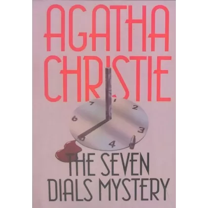 کتاب THE SEVEN DIALS MYSTERY:راز هفت ساعت (زبان اصلی،انگلیسی)