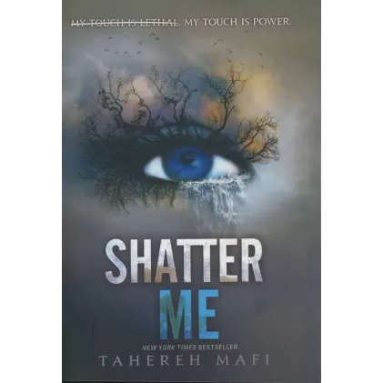 کتاب SHATTER ME:خردم کن (زبان اصلی،انگلیسی)