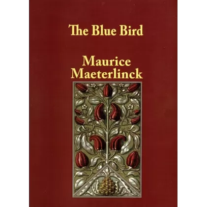 کتاب THE BLUE BIRD:پرنده آبی (زبان اصلی،انگلیسی)