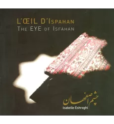 کتاب چشم اصفهان THE EYE OF ISFAHAN)‎‏)،(2زبانه،گلاسه)
